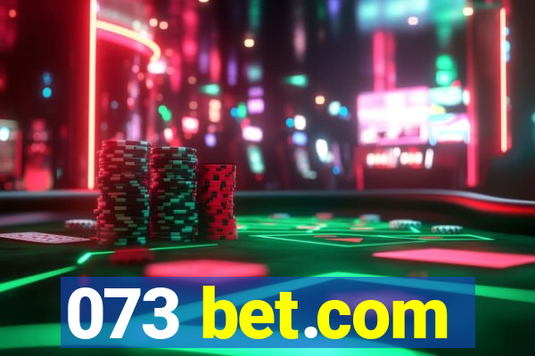 073 bet.com